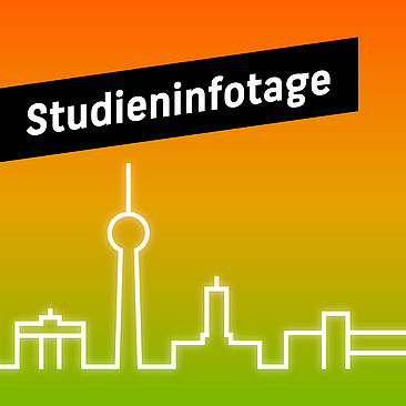 Skyline von Berlin, darüber steht "Studieninfotage"